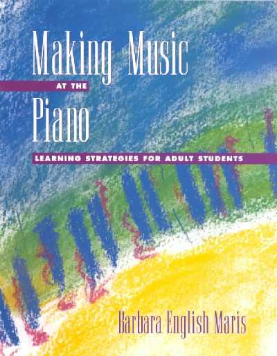 Making Music at the Piano Making Music at the Piano