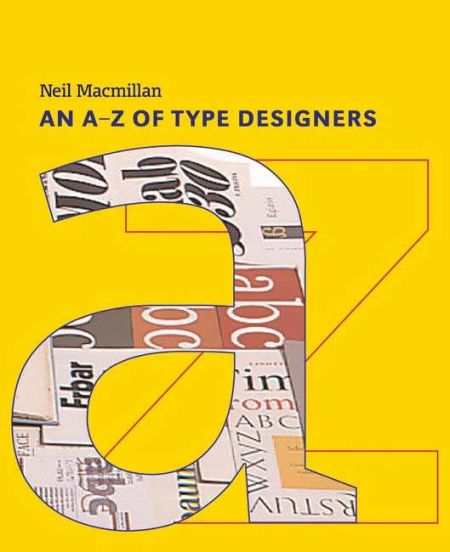 A-Z of Type Designers A-Z of Type Designers