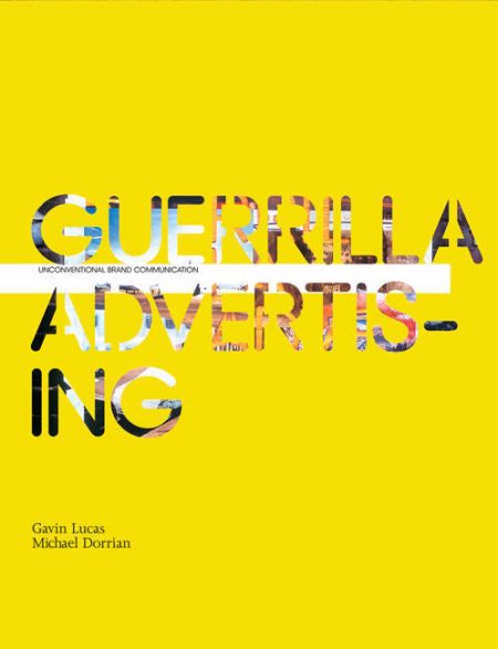 Guerilla Advertising Guerilla Advertising