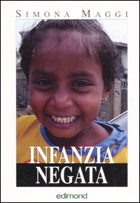 Infanzia negata Infanzia negata