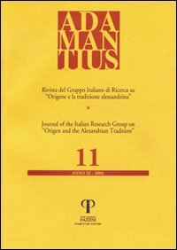 Adamantius. Notiziario del Gruppo Italiano di Ricerca su "Origene e la Tradizione Alessandrina". Vol. 11