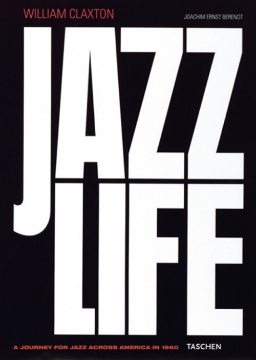 Claxton Jazzlife. Ediz. inglese, francese e tedesca Claxton Jazzlife. Ediz. inglese, francese e tedesca