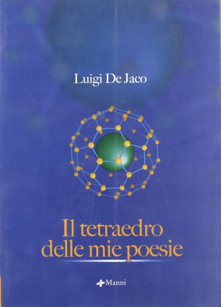 Il tetraedro delle mie poesie Il tetraedro delle mie poesie