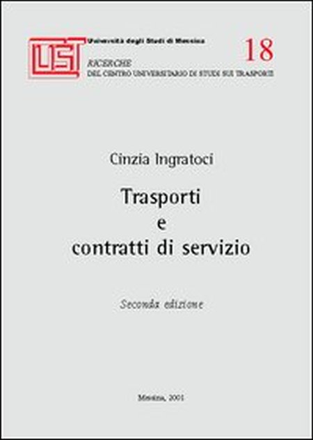 Trasporti e contratti di servizio Trasporti e contratti di servizio
