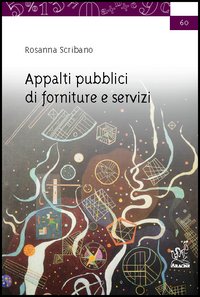 Appalti pubblici di forniture e servizi Appalti pubblici di forniture e servizi