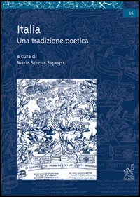 Italia. Una tradizione poetica Italia. Una tradizione poetica