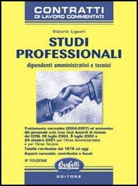 Studi professionali. Dipendenti amministrativi e tecnici Studi professionali. Dipendenti amministrativi e tecnici
