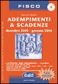 Adempimenti & scadenze. Dicembre 2005-gennaio 2006. Con CD-ROM Adempimenti & scadenze. Dicembre 2005-gennaio 2006. Con CD-ROM