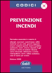 Prevenzione incendi. Con CD-ROM Prevenzione incendi. Con CD-ROM