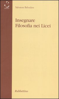 Insegnare filosofia nei licei Insegnare filosofia nei licei