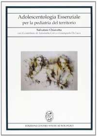 Adolescentologia essenziale per la pediatria del territorio