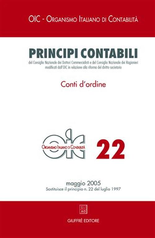 Principi contabili. Vol. 22: Conti d'ordine Principi contabili. Vol. 22: Conti d'ordine