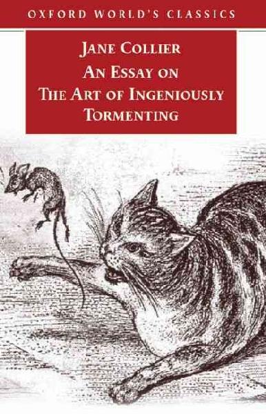 Essay on the Art of Ingeniously Tormenting Essay on the Art of Ingeniously Tormenting