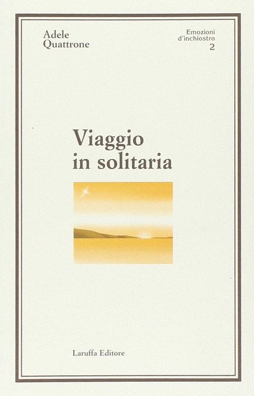 Viaggio in solitaria Viaggio in solitaria