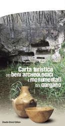 Carta turistica dei beni archeologici e monumentali del Gargano Carta turistica dei beni archeologici e monumentali del Gargano