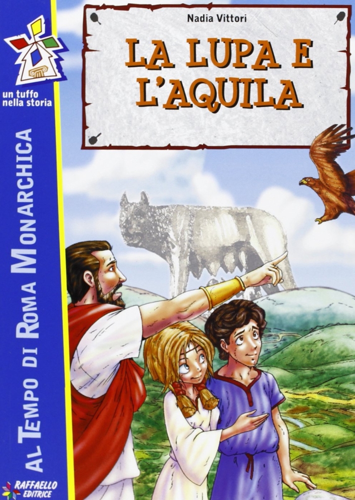 La lupa e l'aquila La lupa e l'aquila