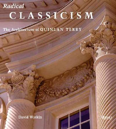 Radical Classicism Radical Classicism