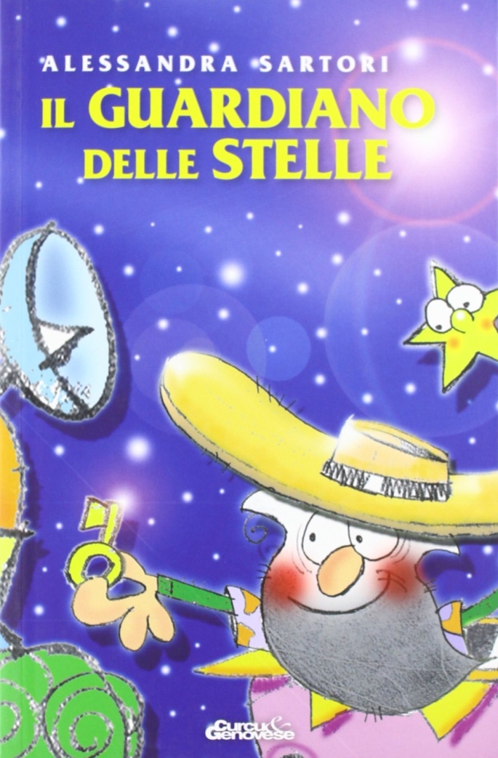 Il guardiano delle stelle. Ediz. illustrata Il guardiano delle stelle. Ediz. illustrata