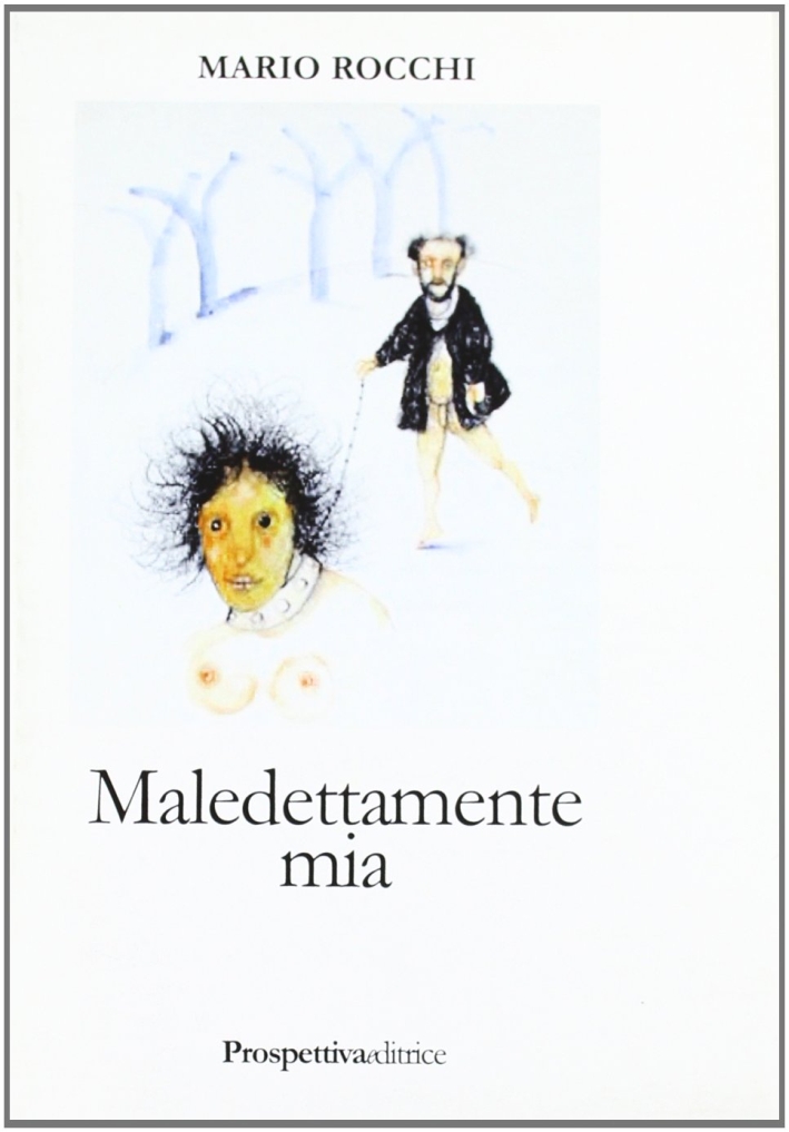Maledettamente mia Maledettamente mia