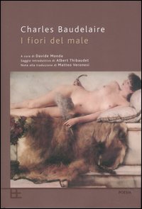 I fiori del male. Testo francese a fronte I fiori del male. Testo francese a fronte
