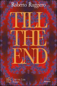 Till the end. Un inquietante thriller di amore e morte Till the end. Un inquietante thriller di amore e morte