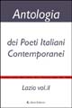 Antologia dei Poeti Italiani Contemporanei. Lazio. Vol. 2. Antologia dei Poeti Italiani Contemporanei. Lazio. Vol. 2.