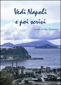Vedi Napoli e poi scrivi Vedi Napoli e poi scrivi
