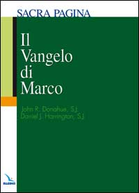 Il Vangelo di Marco Il Vangelo di Marco