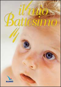 Il mio battesimo Il mio battesimo