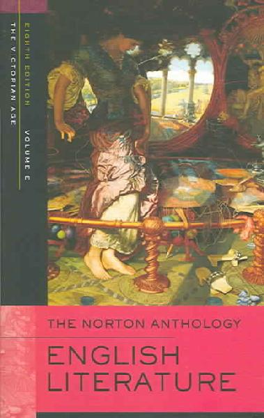 Norton Anthology of English Literature: v. E Norton Anthology of English Literature: v. E