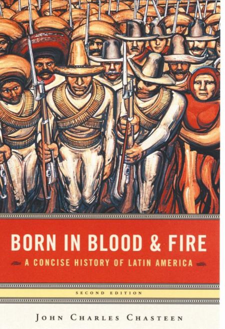 Born in Blood and Fire Born in Blood and Fire