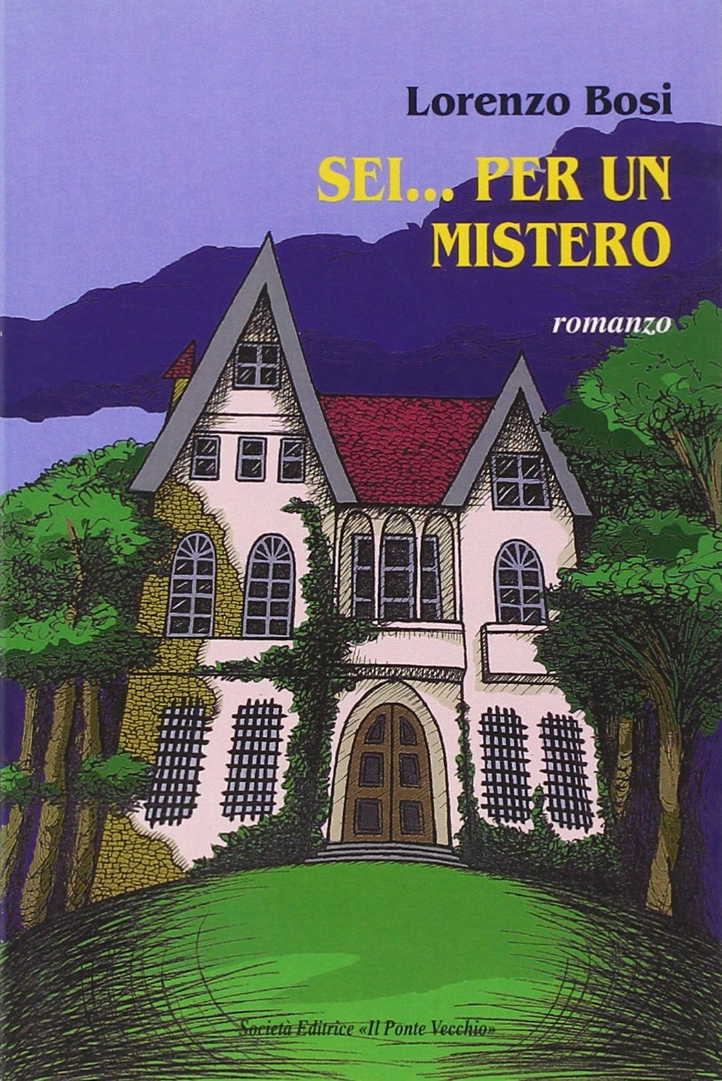 Sei... per un mistero Sei... per un mistero