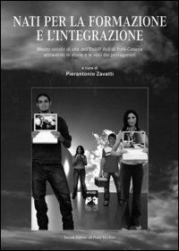 Nati per la formazione e l'integrazione Nati per la formazione e l'integrazione