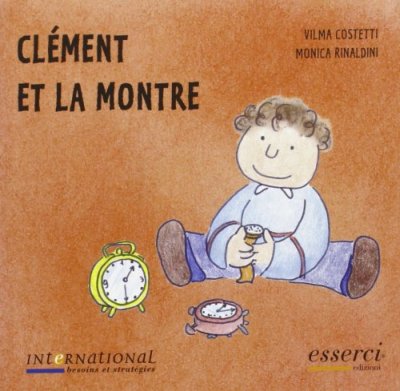 Clément et la montre Clément et la montre