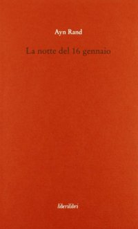 La notte del 16 gennaio
