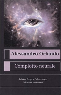 Complotto neurale Complotto neurale