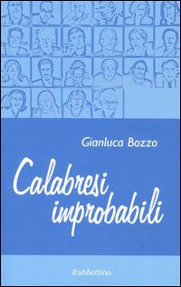 Calabresi improbabili Calabresi improbabili