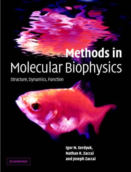 Methods in Molecular Biophysics Methods in Molecular Biophysics