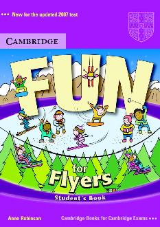 Fun for Flyers Student's Book Fun for Flyers Student's Book