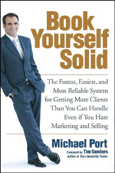 Book Yourself Solid Book Yourself Solid