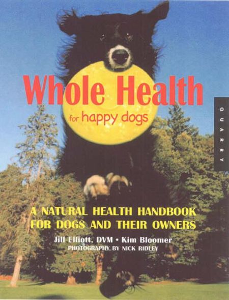 Whole Health for Happy Dogs Whole Health for Happy Dogs