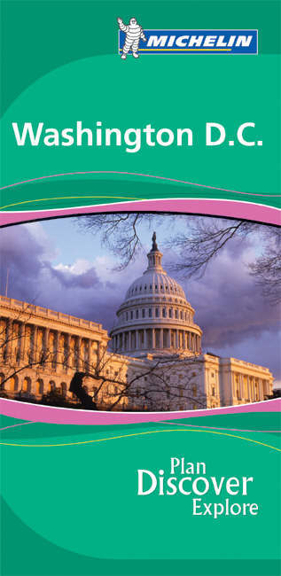 Washington D. C. Green Guide Washington D. C. Green Guide
