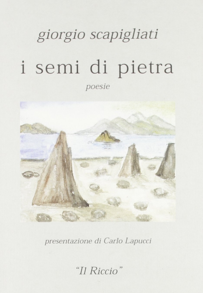I semi di pietra I semi di pietra