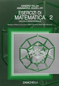 Esercizi di matematica. Vol. 2: Calcolo infinitesimale