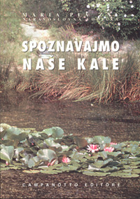 Spoznavajmo nase kale Spoznavajmo nase kale