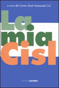 La mia CISL La mia CISL
