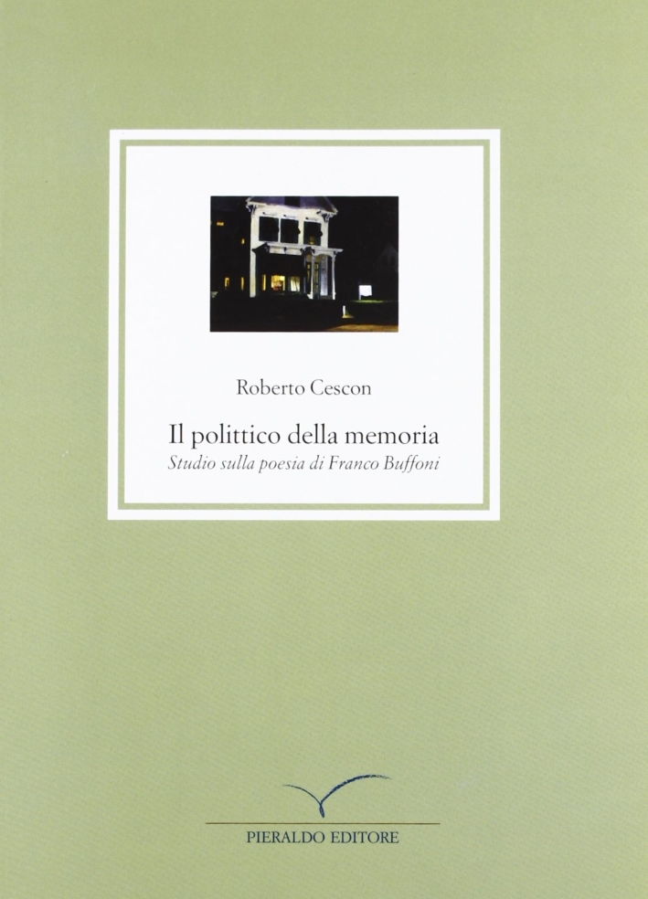 Il politico della memoria Il politico della memoria