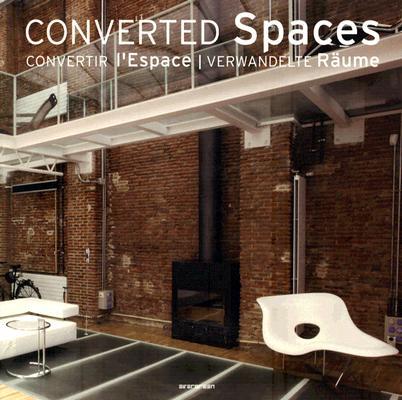 Converted Spaces Converted Spaces