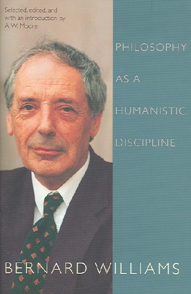 Philosophy as a Humanistic Discipline Philosophy as a Humanistic Discipline
