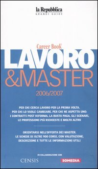 Lavoro & master 2006/2007. Career book